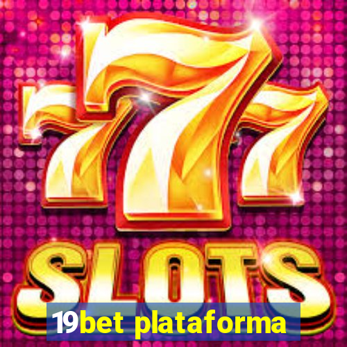 19bet plataforma